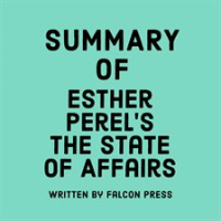Summary_of_Esther_Perel_s_The_State_of_Affairs